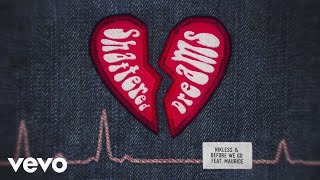 Nikless, BEFORE WE GO - Shattered Dreams (Lyric Video) ft. Maurice