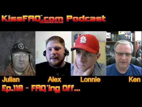 KissFAQ Podcast Ep.118 - FAQ'ing Off