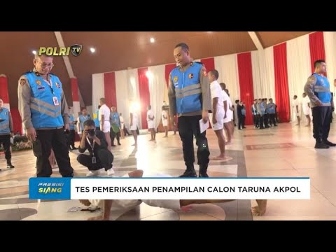 WAKAPOLRI PIMPIN TES PEMERIKSAAN PENAMPILAN CATAR AKPOL 2024