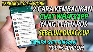 CHAT WA TERHAPUS TAPI BELUM DIBACK UP? Begini 2 Cara Mengembalikan Chat Whatsapp Terhapus Permanen