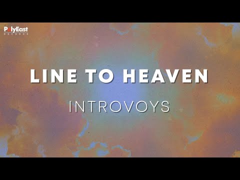 Introvoys - Line To Heaven (Official Lyric Video)