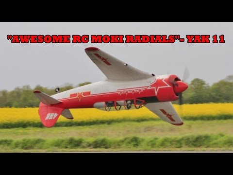 "AWESOME RC MOKI RADIALS" - FAST & LOUD PASSES - 1/3 SCALE YAK 11 MOKI 400cc ALI MACHINCHY - 2015