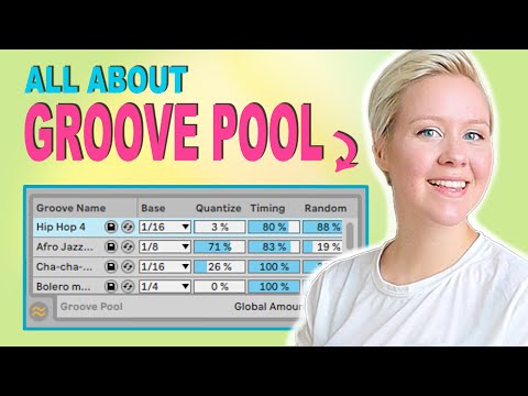 All About Groove Pool In Ableton Live 10 - Everything Explained & How To Use/Create Grooves