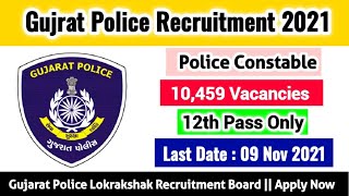Gujarat Police Constable Recruitment 2021 | Gujarat Police Constable Bharti 2021 | Gujarat Jobs 2021