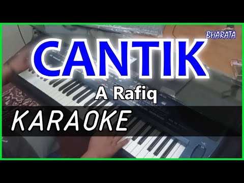 CANTIK - A Rafiq - KARAOKE - COVER Pa800