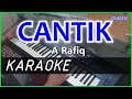 CANTIK A Rafiq KARAOKE COVER Pa800