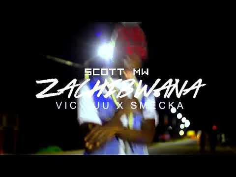 Scott mw Zachibwana ft vic vuu and Smecka(official synaptic pictures video)By director P