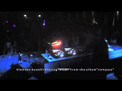 Klement Bonelli Playing "MMBDM" from his forthcoming album "c o m p a s s"