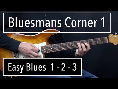 Easy Blues 1 - 3  from my book 