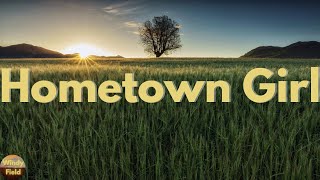 Josh Turner - Hometown Girl (Lyrics)