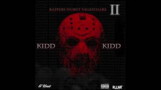 Kidd Kidd - Rapper's Worst Nightmare 2