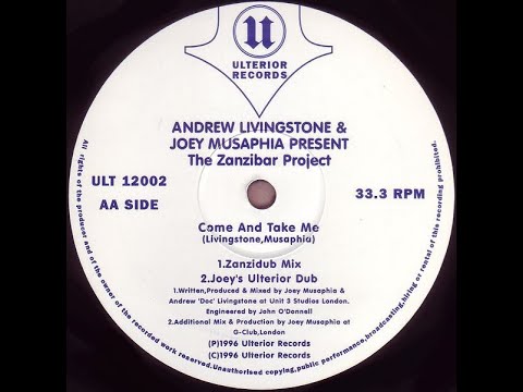 Andrew Livingstone & Joey Musaphia Present The Zanzibar Project – Come And Take Me