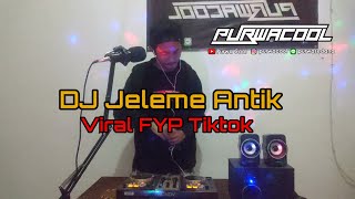 Download lagu DJ Jeleme Antik Viral FYP Tiktok mp3