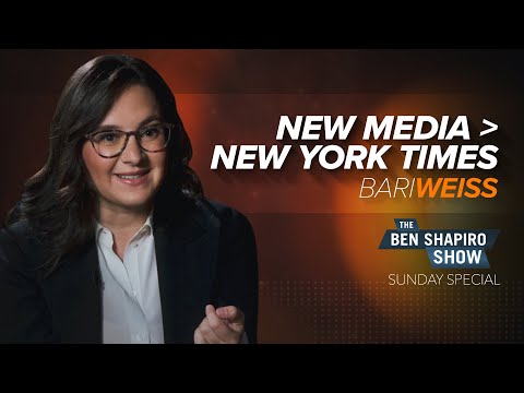 Bari Weiss | The Ben Shapiro Show Sunday Special Ep. 119