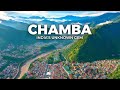 Chamba India S Unknown Gem In Himachal Pradesh