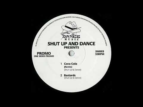 Shut Up And Dance - Bastards