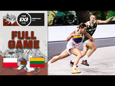 Poland v Lithuania | Women | Full Game | FIBA 3x3 Europe Cup 2022