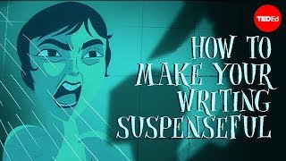 How to make your writing suspenseful - Victoria Smith