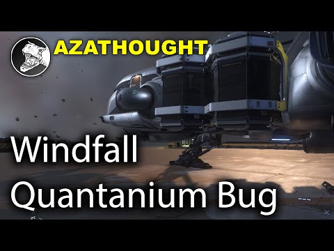 Star Citizen 3.15.1 Windfall Quantanium Bug