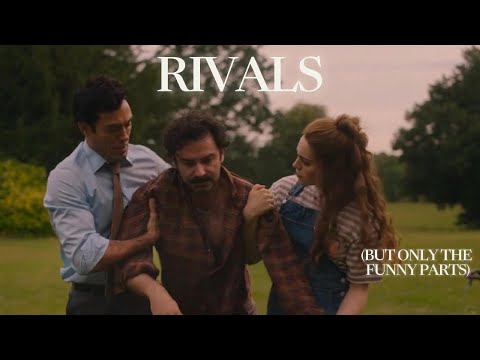 Rivals (but only the funny parts)