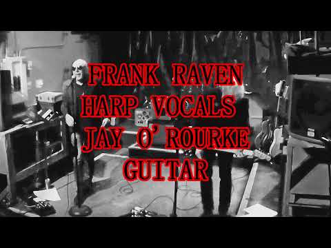 MR BLUES FRANK RAVEN   LIVE feat. JAY O'ROURKE