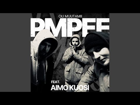 Oli muutamii (feat. Aimo Kuosi)