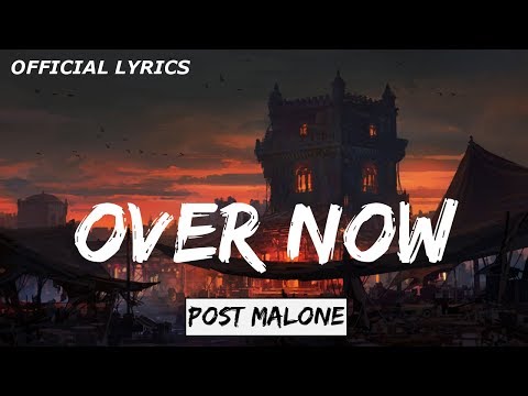 download lagu mp3 mp4 Post Malone Over Now Lyrics, download lagu Post Malone Over Now Lyrics gratis, unduh video klip Post Malone Over Now Lyrics