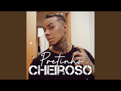 Pretinho Cheiroso