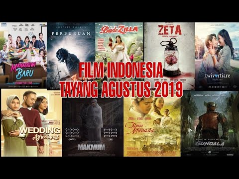 Film indonesia agustus 2019 tayang dibioskop i jadwal cgv xx1 cineplex 21 i harmodin cinema
