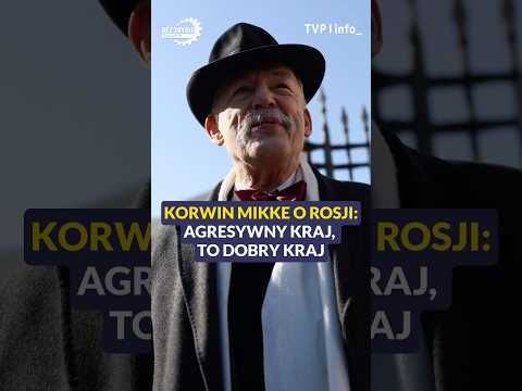 Korwin Mikke o Rosji: agresywny kraj, to dobry kraj #polska #polityka #shorts