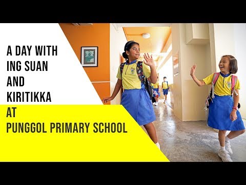 A day with Ing Suan and Kiritikka at Punggol Primary School