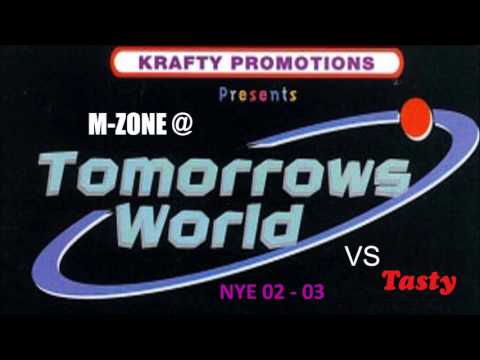 M-Zone @ Tomorrow's World Vs Tasty (NYE 02 - 03)