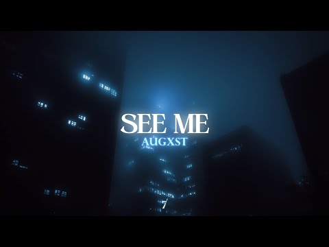 Augxst - See Me