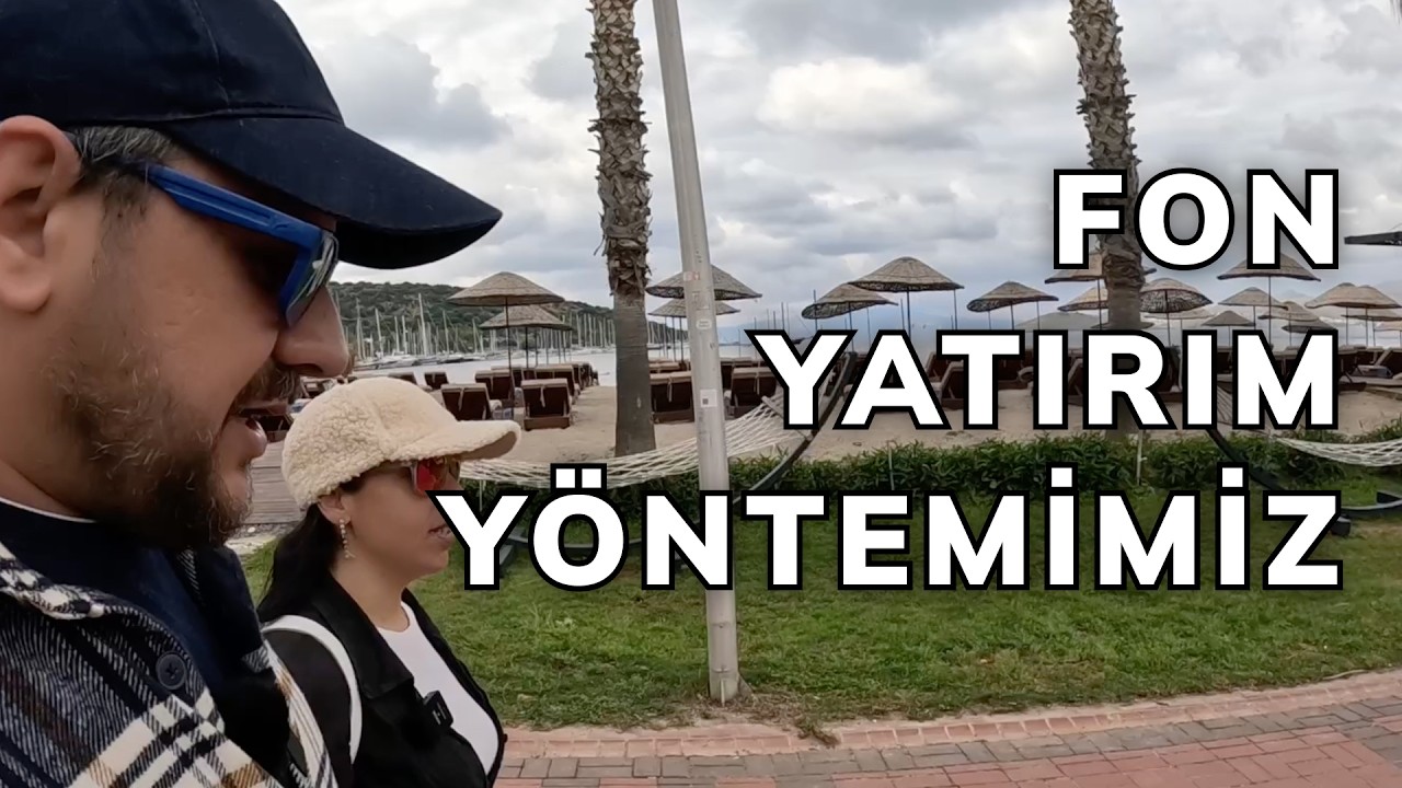 Fon Yatırımını Nasıl Yapıyoruz? - Yatırımcılığa Bakış Açımız