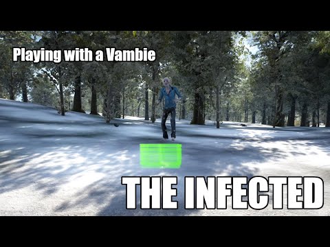 The Infected S7E30 - Taking care of a few things and playing with a Vambie