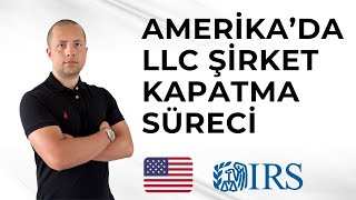 Amerika'da Şirket Kapatmak - Wyoming ve Delaware Şirket Kapanışı - LLC