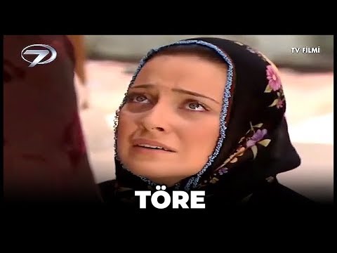 Töre - Kanal 7 TV Filmi