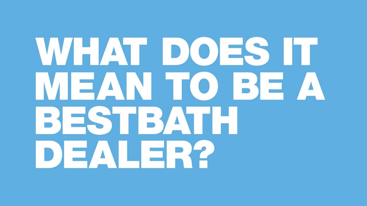 Becoming a Bestbath Dealer