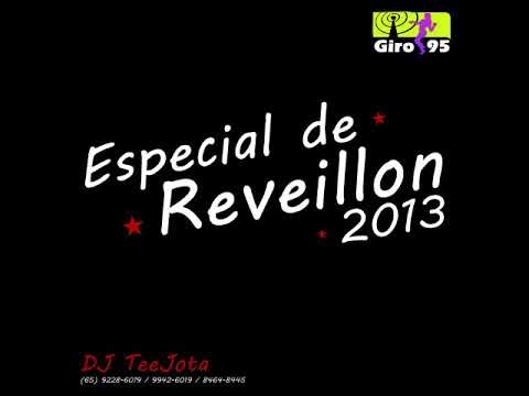 Especial de Reveillon 2013 - DJ TeeJota - GIRO95