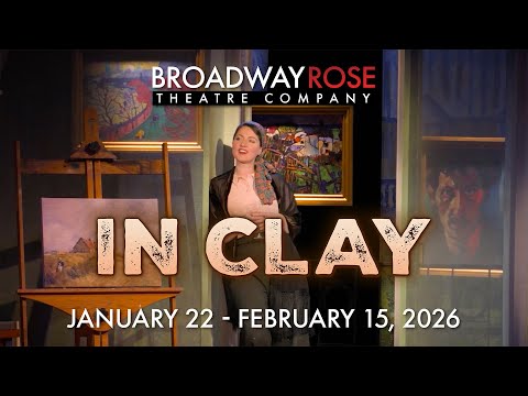 "In Clay" at Broadway Rose Theatre Company