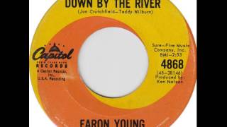 Faron Young ~ Down By The River