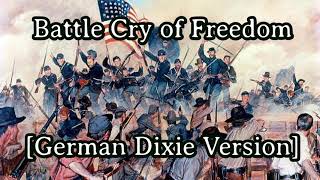 Sing with Karl - Battle Cry Of Freedom [German Southern Version][+ English Translation]