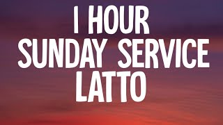 Latto - Sunday Service (1HOUR/Lyrics)