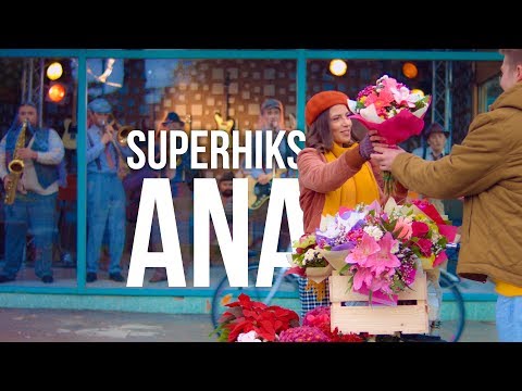 Superhiks - Ana (Official Video)