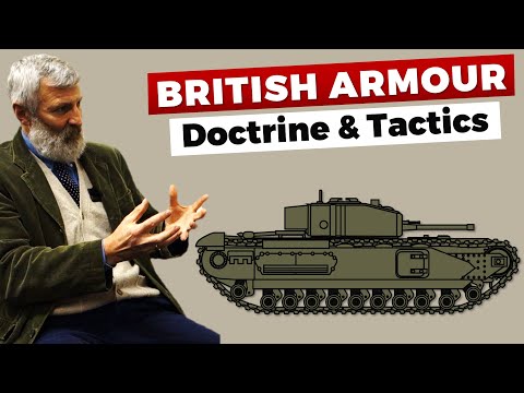 British Armour Doctrine & Tactics World War 2 with David Willey of @thetankmuseum