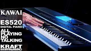 Video thumbnail for Kawai ES520 Digital Piano - All Playing, No Talking by Kraft Music