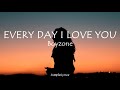 EVERYDAY I LOVE YOU Boyzone Lyrics