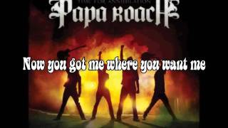 Papa Roach - One Track Mind (Lyrics)