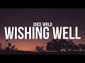 Wishing Well (clean version) Juice wrld