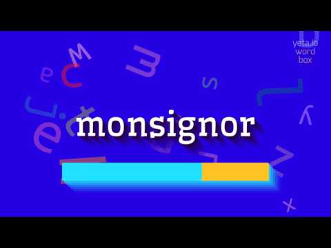 How to say "monsignor"! (High Quality Voices)